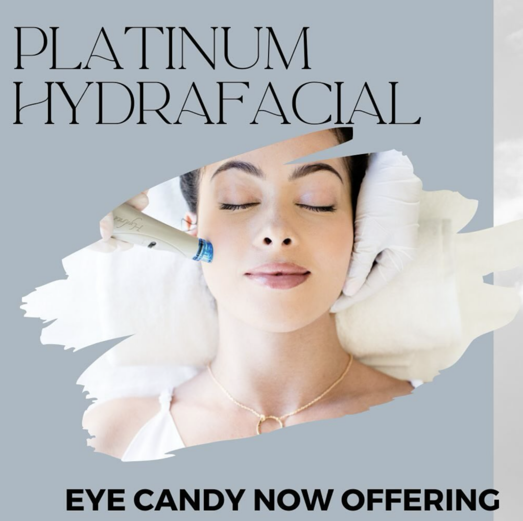 Eastside Eye Candy now offers HydraFacial services!
